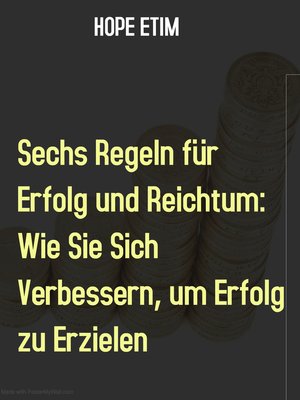 cover image of Sechs Regeln für Erfolg und Reichtum